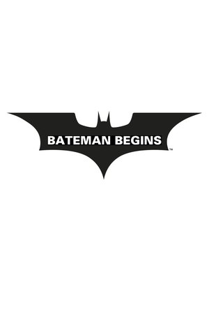 Bateman Begins
