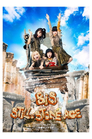 BiS: STiLL STONE AGE