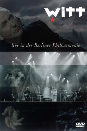 Witt - Live in der Berliner Philharmonie