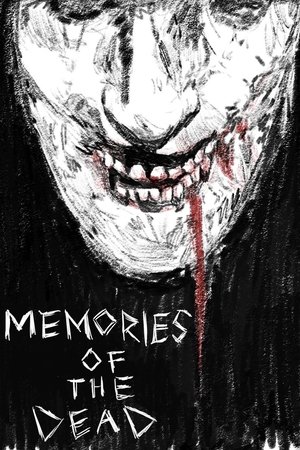 Memories of the Dead