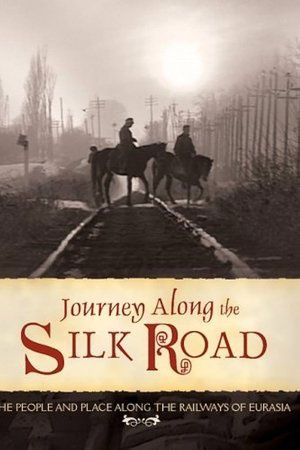 Journey Along the Silk Road