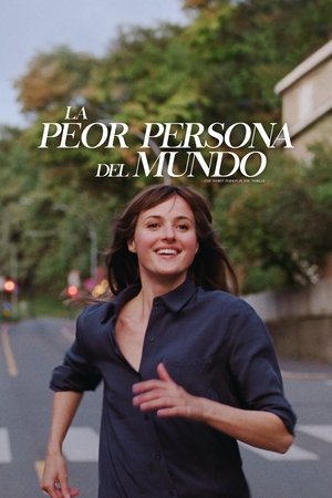 La Peor Persona del Mundo