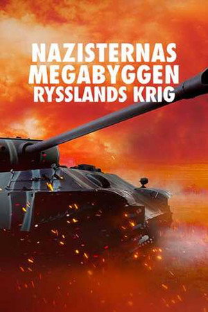 Nazisternas megabyggen: Rysslands krig