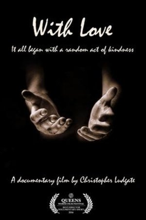 With Love: A Documentary