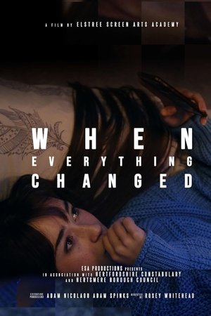 When Everything Changed