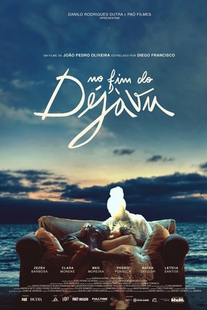 No Fim do Déjà Vu