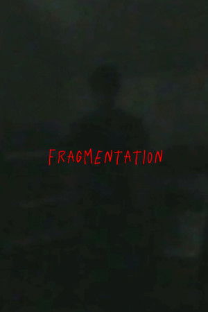 Fragmentation