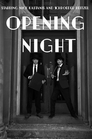 Opening Night