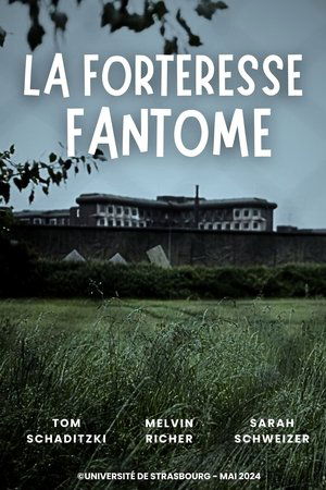 La Forteresse Fantôme