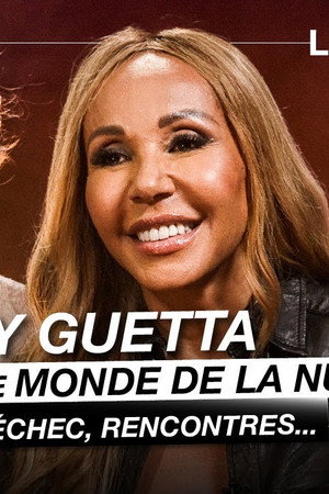 Cathy Guetta: The Truth About the Nightlife Scene (Business, Failure, Dating...)