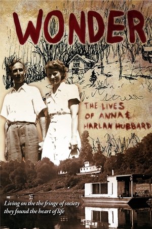 Wonder: The Lives of Anna and Harlan Hubbard