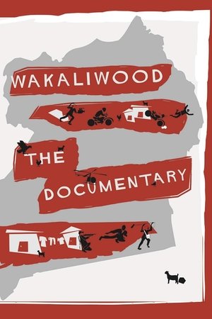 Wakaliwood: The Documentary