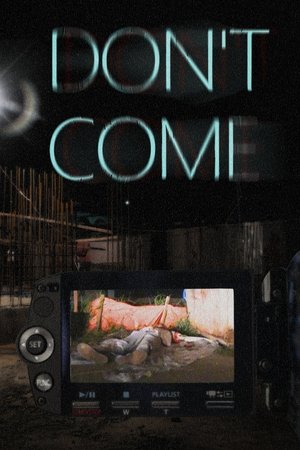 Don't Come