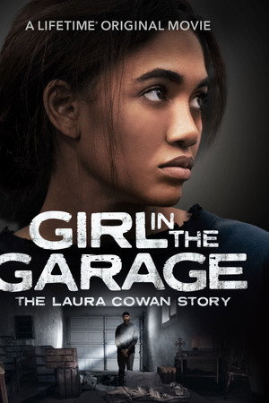The Girl in the Garage: The Laura Cowan Story