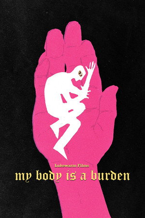 My Body is a Burden