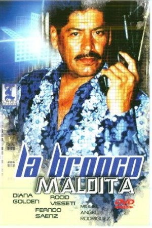 La bronco maldita