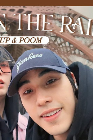EP.20 | UP & POOM: visit Paris in the drizzling rain—a different kind of fun