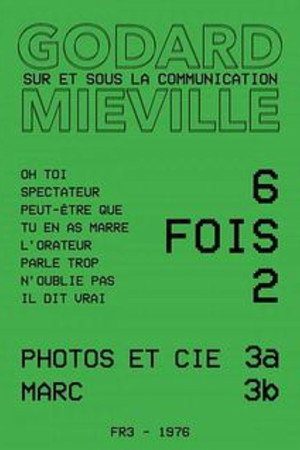 Six fois deux/Sur et sous la communication 3a & 3b : Photos et cie & Marc