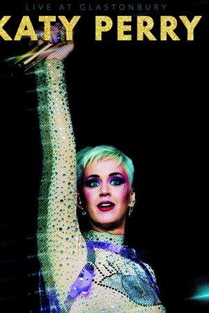 Katy Perry - Live at Glastonbury