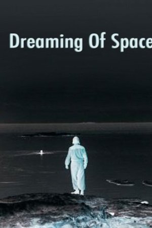 Dreaming of Space