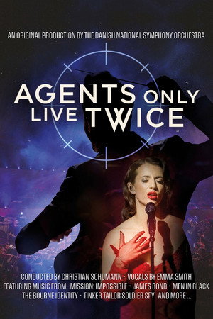 Agents only live twice - Danish National Symphony Orchestra