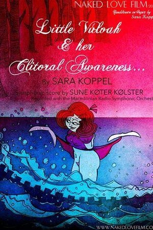 Little Vulvah & Her Clitoral Awareness