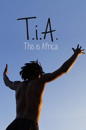 T.I.A. (This Is Africa)