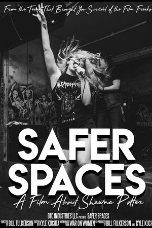 Safer Spaces: A Film about Shawna Potter