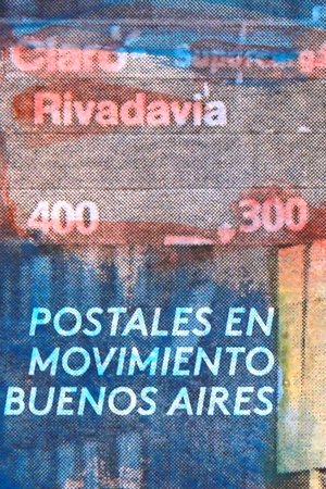 Postales en movimiento: Buenos Aires