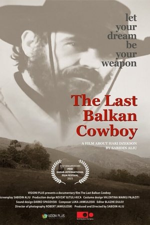 The Last Balkan Cowboy