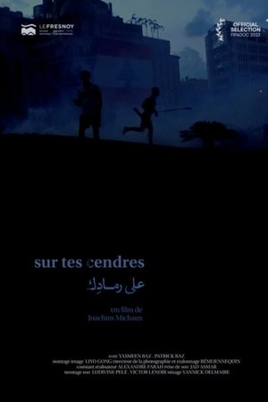 Sur tes cendres
