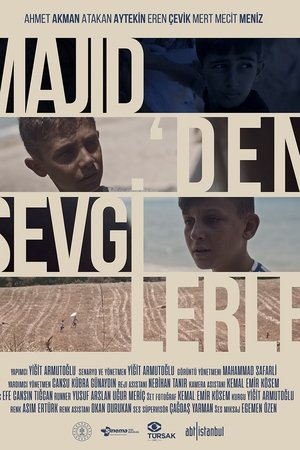 Majid'den Sevgilerle