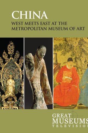 China: West Meets East at the Metropolitan Museum of Art