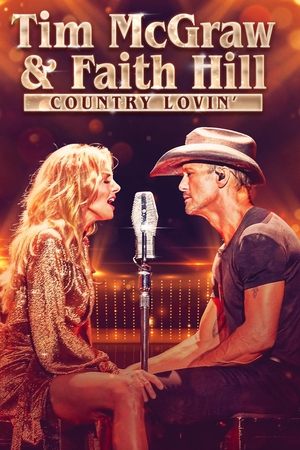 Tim McGraw and Faith Hill: Country Lovin'