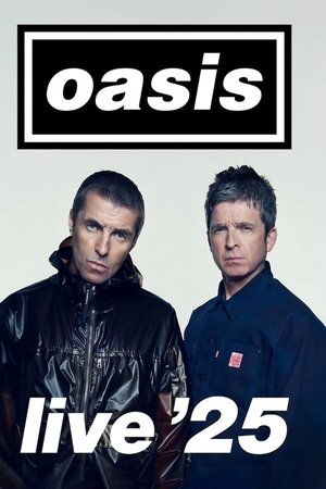 Oasis Live ’25