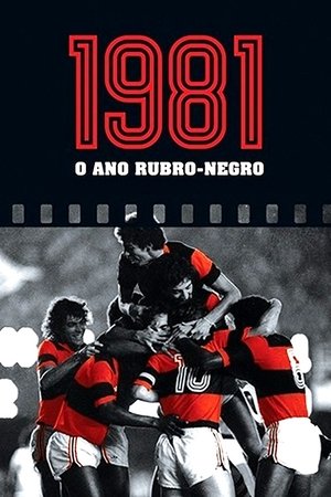 1981: O ano rubro negro