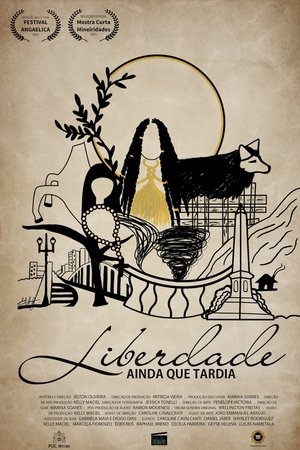 Liberdade ainda que tardia