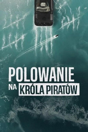 Polowanie na króla piratów