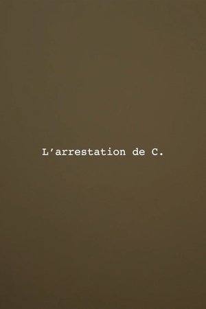 L’Arrestation de C.