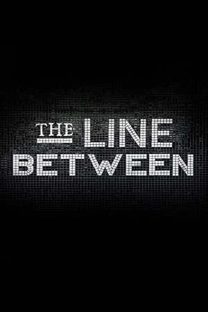 The Line Between