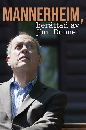 Mannerheim, berättad av Jörn Donner