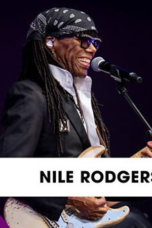Nile Rodgers & Chic