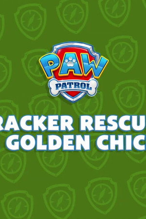 Tracker Rescues the Golden Chicken