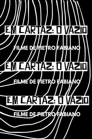 Em Cartaz: O Vazio