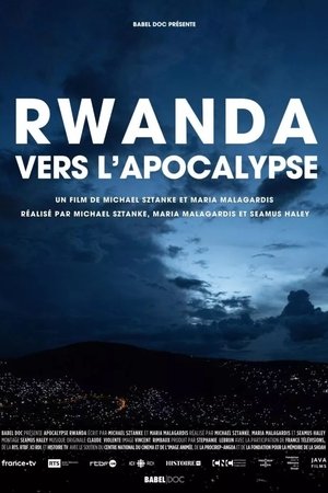 Rwanda, vers l'apocalypse