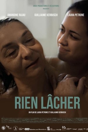 Rien lâcher