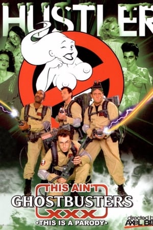 This Ain't Ghostbusters XXX