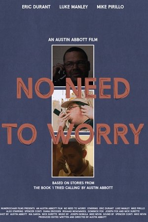 No Need To Worry