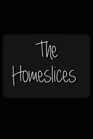The Homeslices
