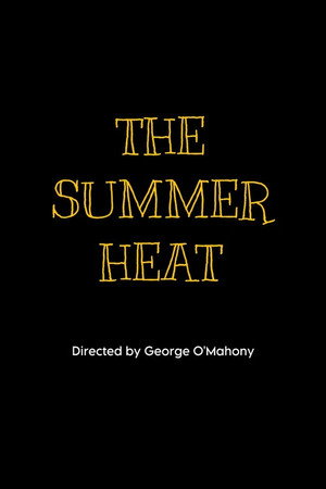 The Summer Heat
